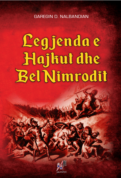 Legjenda e Hajkut dhe Bel Nimrodit cover